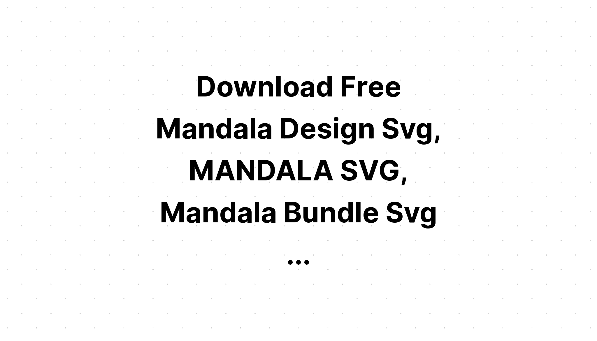 Download Free Svg 5 Ram Bundle Mandala - Download Free SVG Cut File